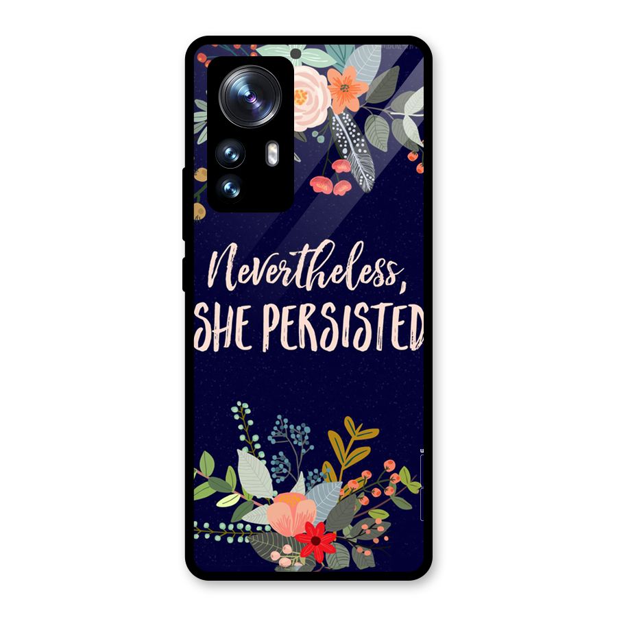 She Persisted Glass Back Case for Xiaomi 12 Pro