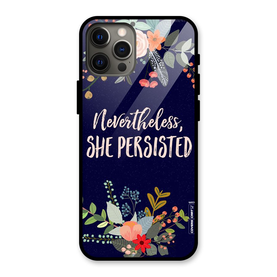 She Persisted Glass Back Case for iPhone 12 Pro Max