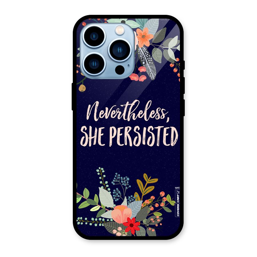 She Persisted Glass Back Case for iPhone 13 Pro