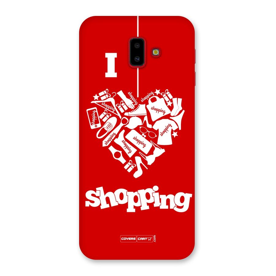 Shopaholic Shopping Love Back Case for Galaxy J6 Plus