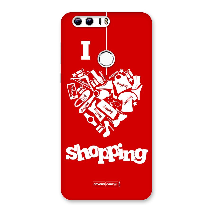 Shopaholic Shopping Love Back Case for Honor 8