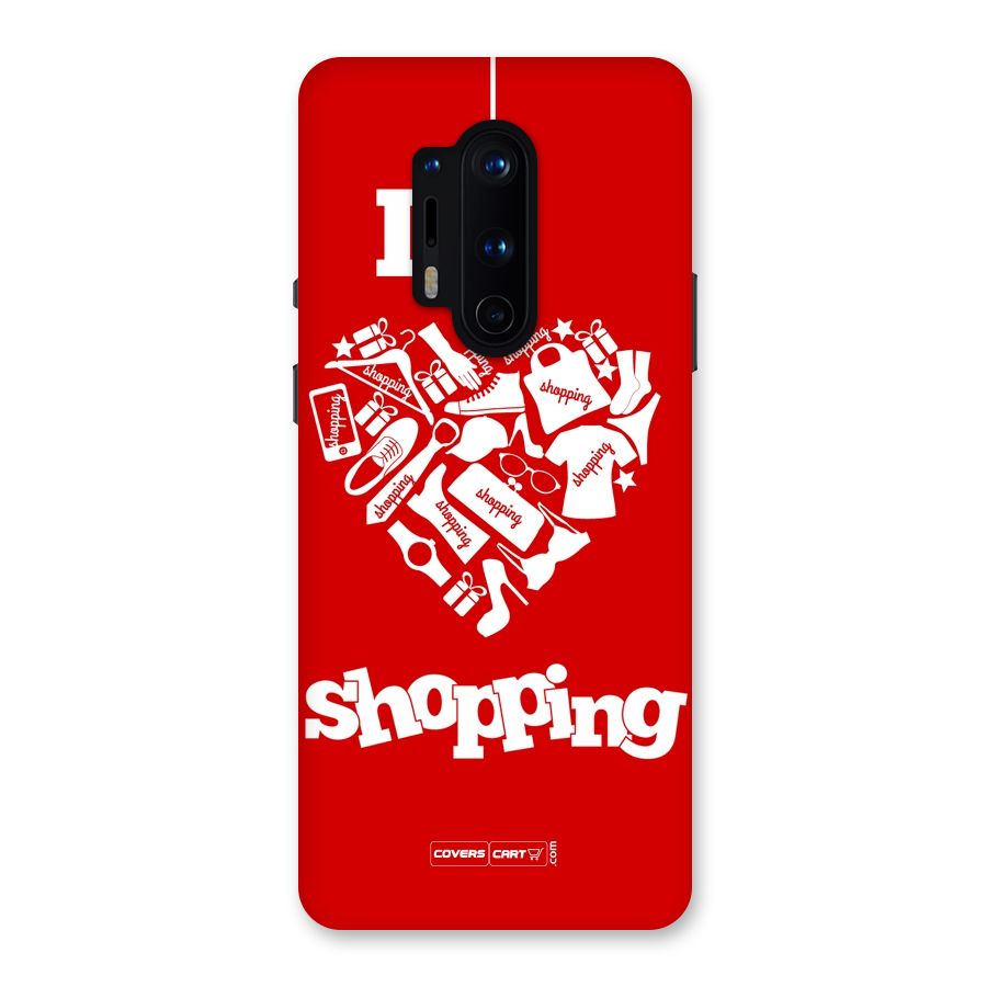 Shopaholic Shopping Love Back Case for OnePlus 8 Pro