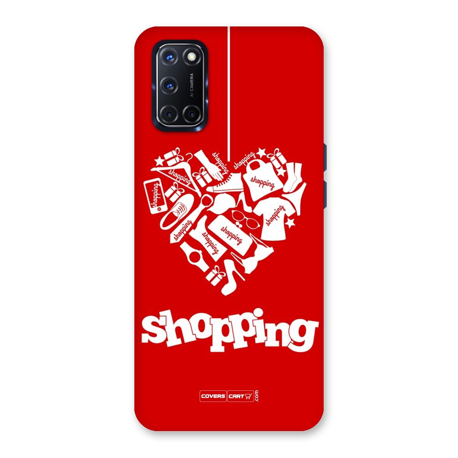 Shopaholic Shopping Love Back Case for Oppo A52