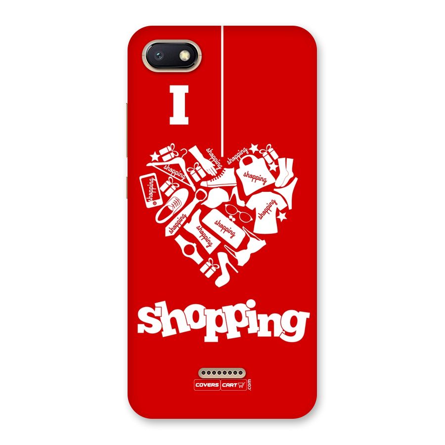 Shopaholic Shopping Love Back Case for Redmi 6A