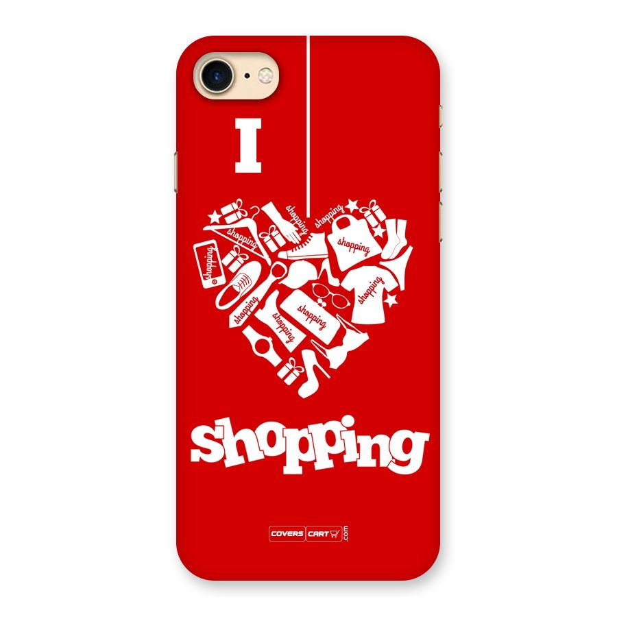 Shopaholic Shopping Love Back Case for iPhone 7