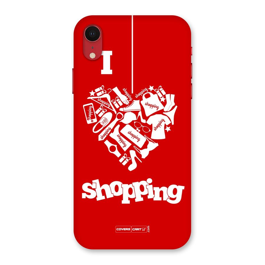 Shopaholic Shopping Love Back Case for iPhone XR