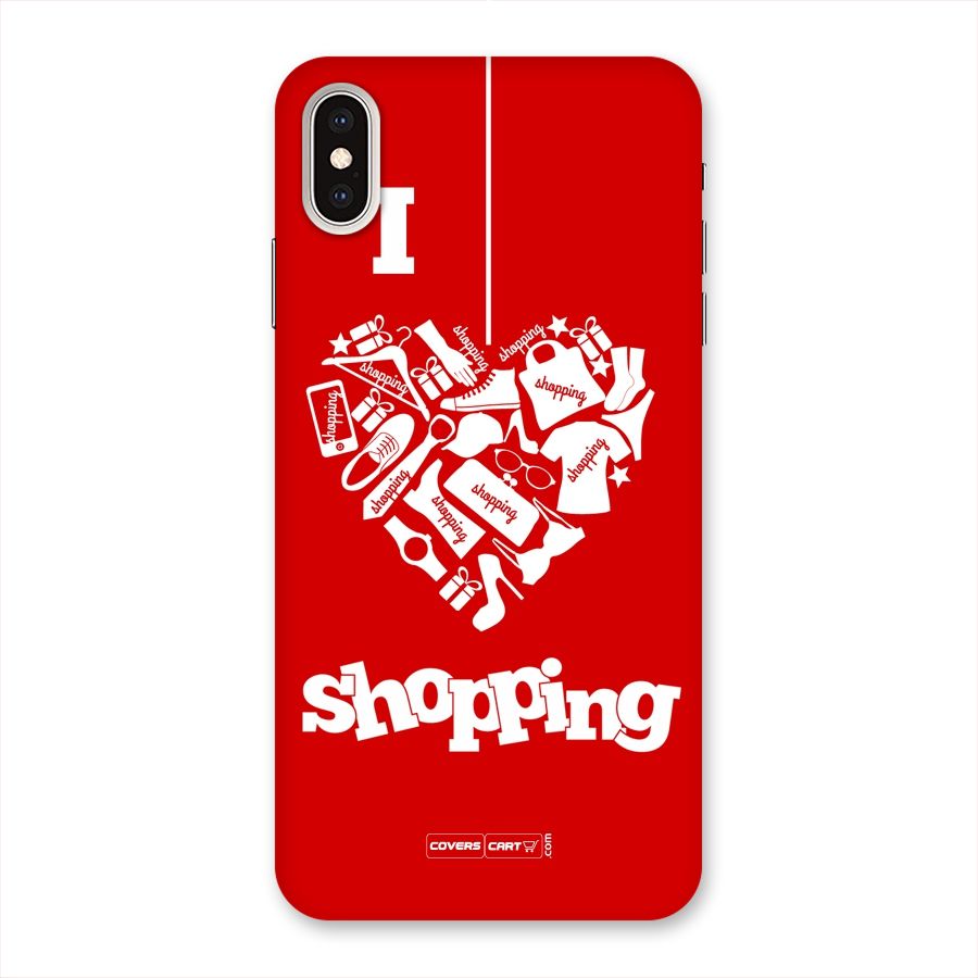 Shopaholic Shopping Love Back Case for iPhone XS Max