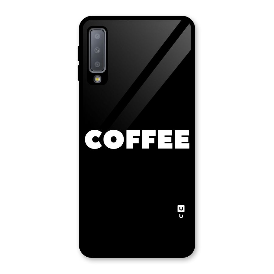 Simple Coffee Glass Back Case for Galaxy A7 (2018)