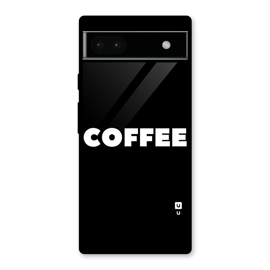 Simple Coffee Glass Back Case for Google Pixel 6a