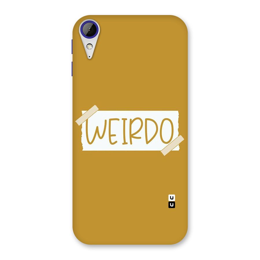 Simple Weirdo Back Case for Desire 830