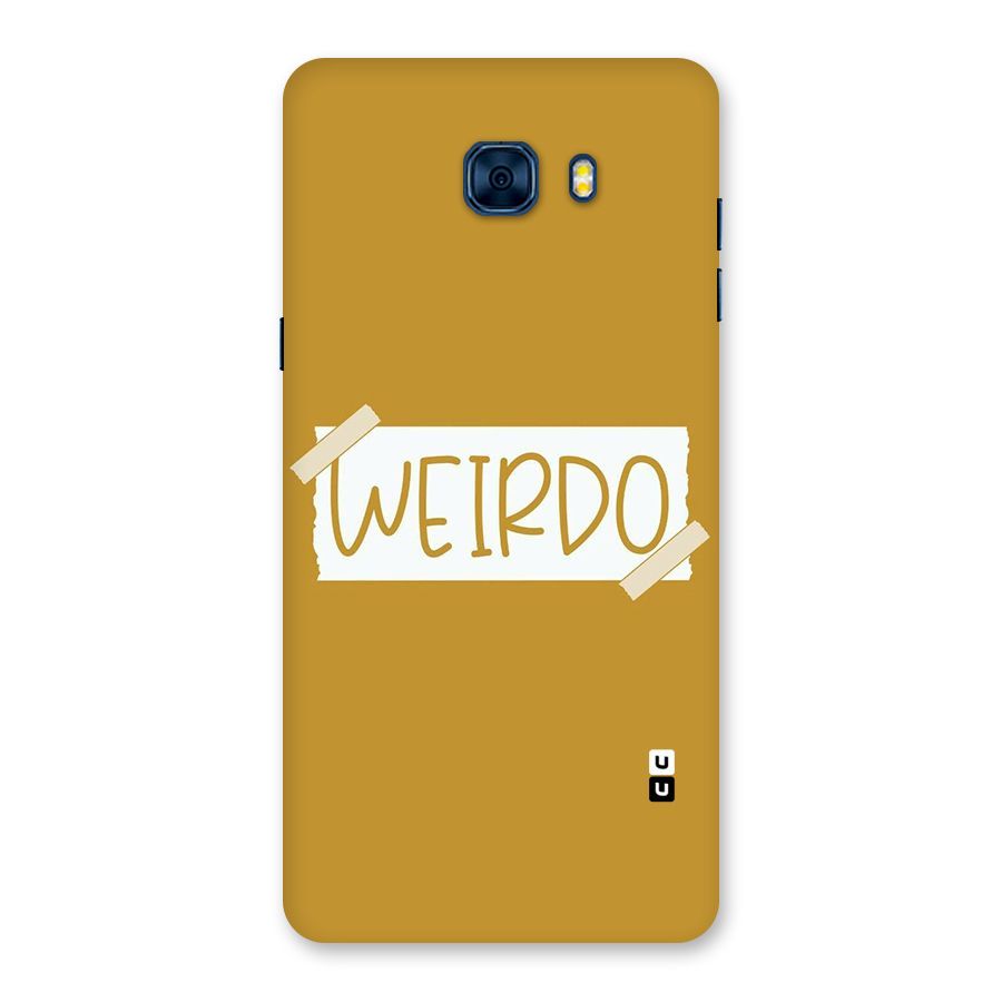 Simple Weirdo Back Case for Galaxy C7 Pro