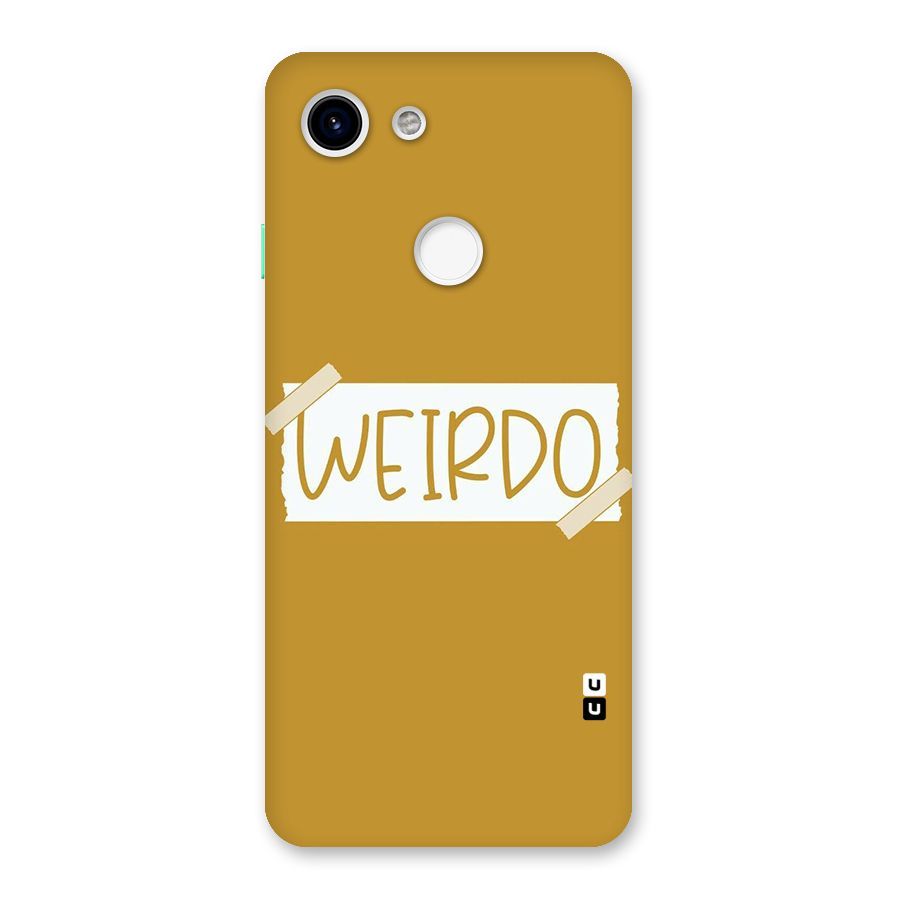 Simple Weirdo Back Case for Google Pixel 3