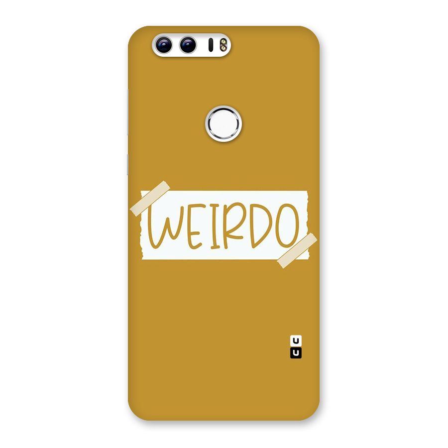 Simple Weirdo Back Case for Honor 8