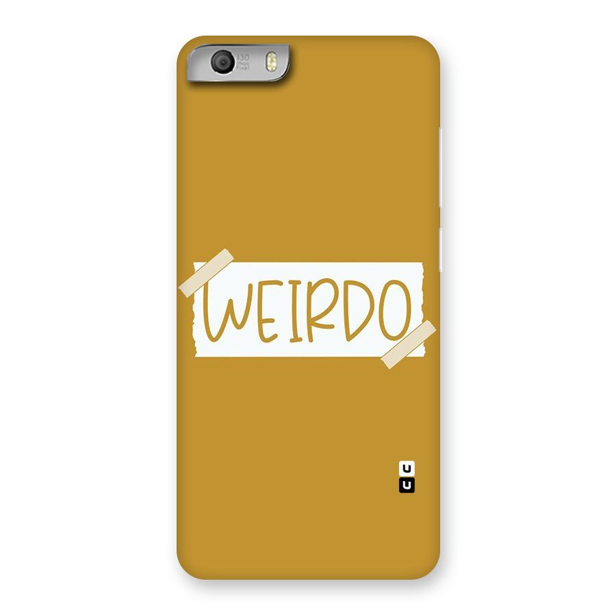 Simple Weirdo Back Case for Micromax Canvas Knight 2