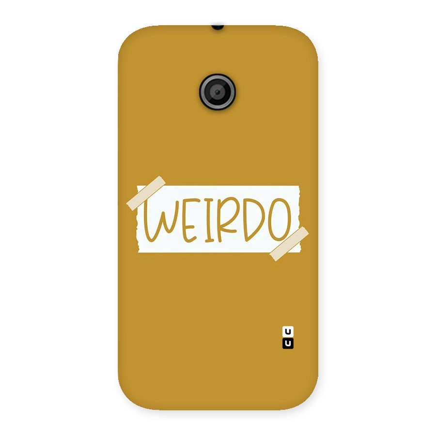 Simple Weirdo Back Case for Moto E