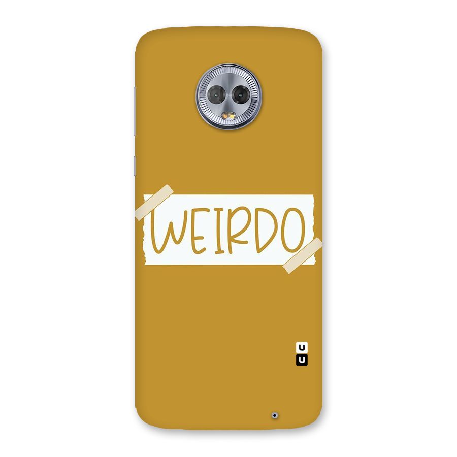 Simple Weirdo Back Case for Moto G6 Plus