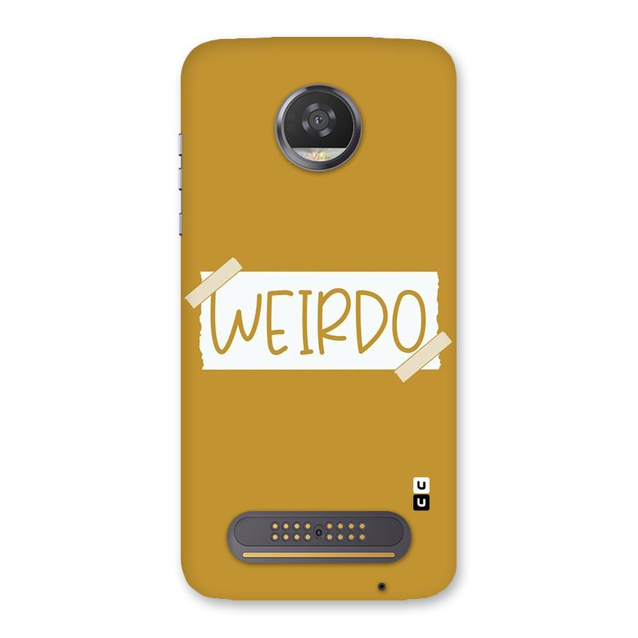 Simple Weirdo Back Case for Moto Z2 Play