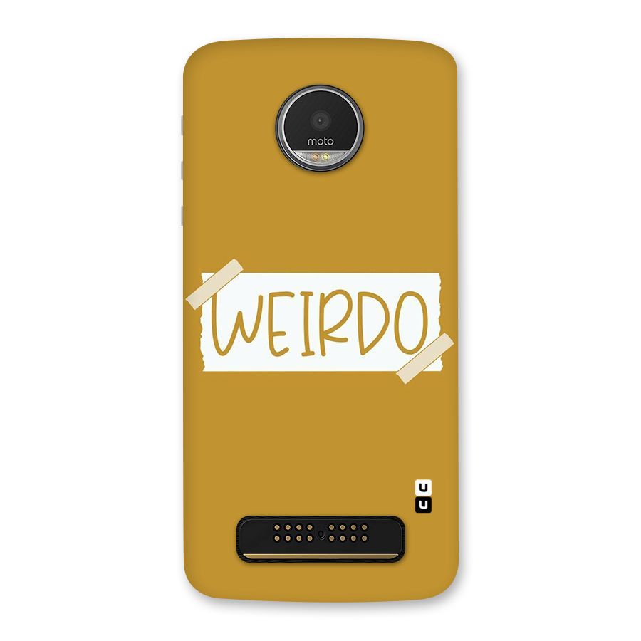 Simple Weirdo Back Case for Moto Z Play