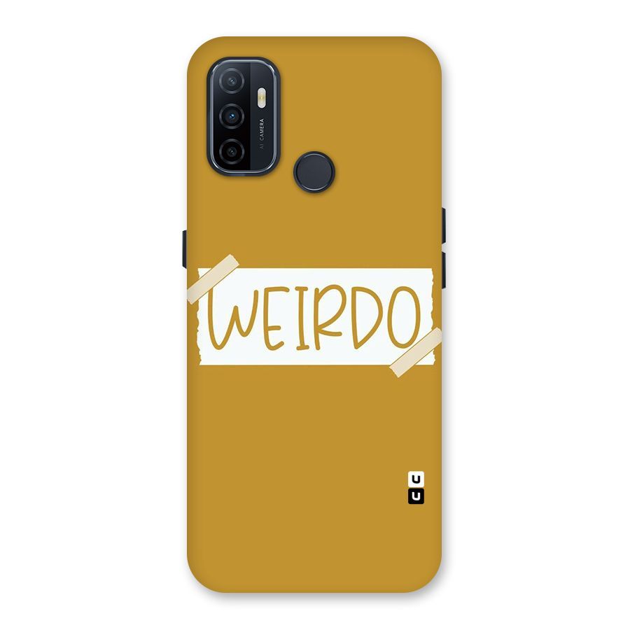 Simple Weirdo Back Case for Oppo A32