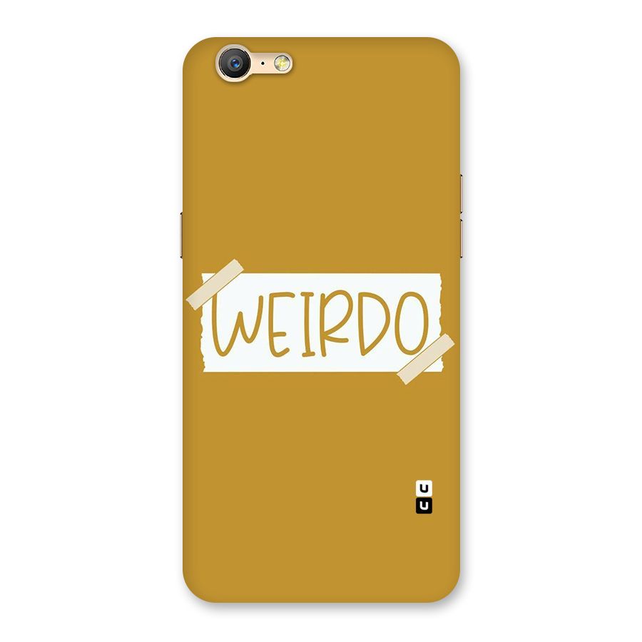 Simple Weirdo Back Case for Oppo A57