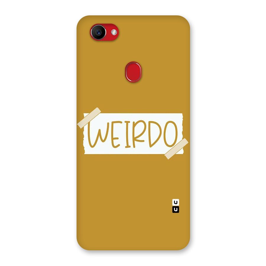 Simple Weirdo Back Case for Oppo F7