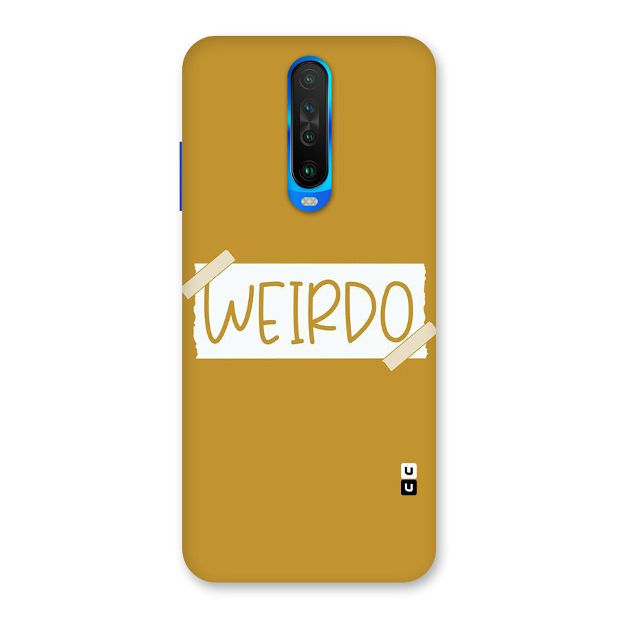 Simple Weirdo Back Case for Poco X2