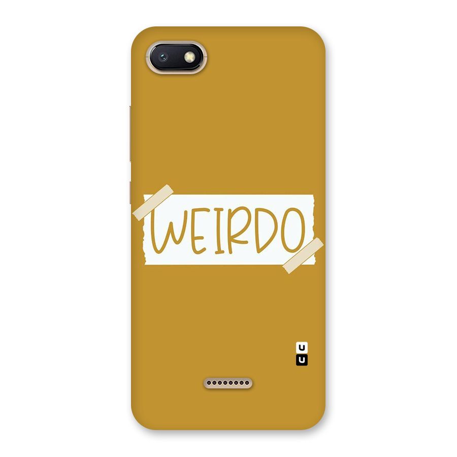 Simple Weirdo Back Case for Redmi 6A
