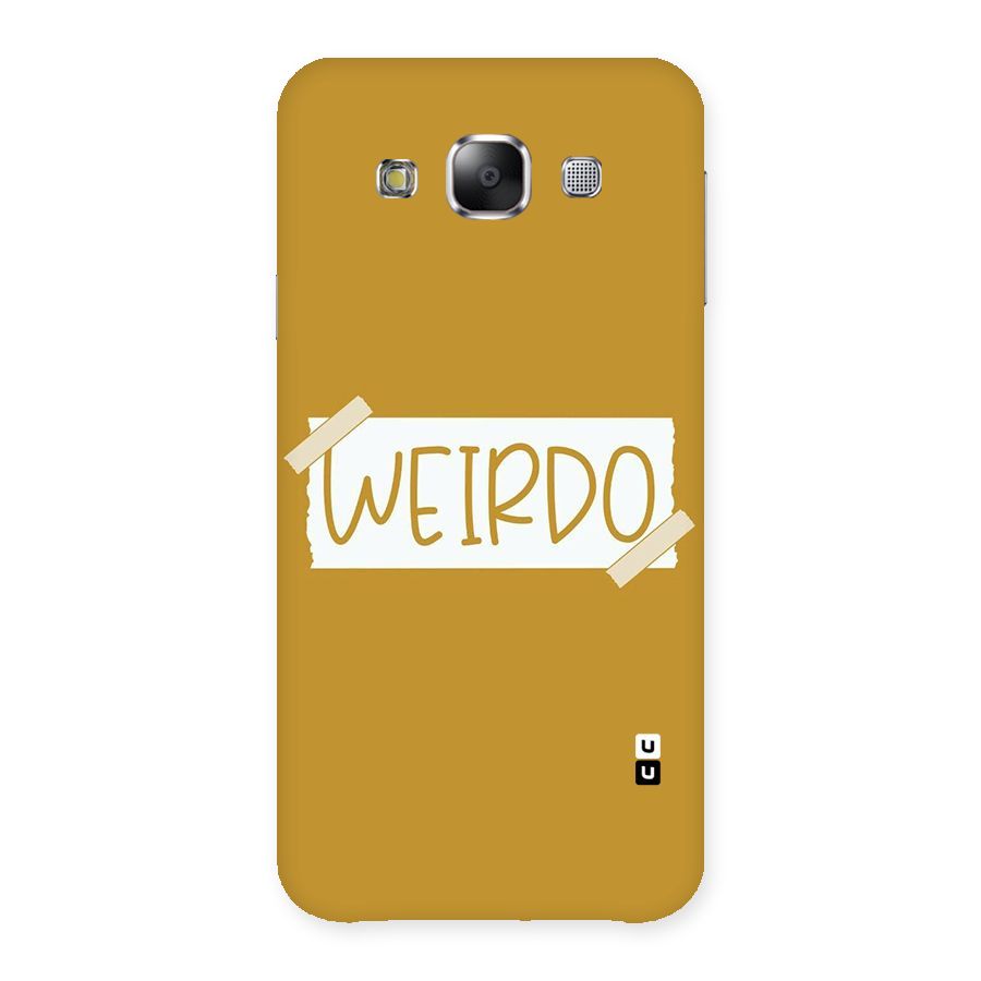 Simple Weirdo Back Case for Samsung Galaxy E5