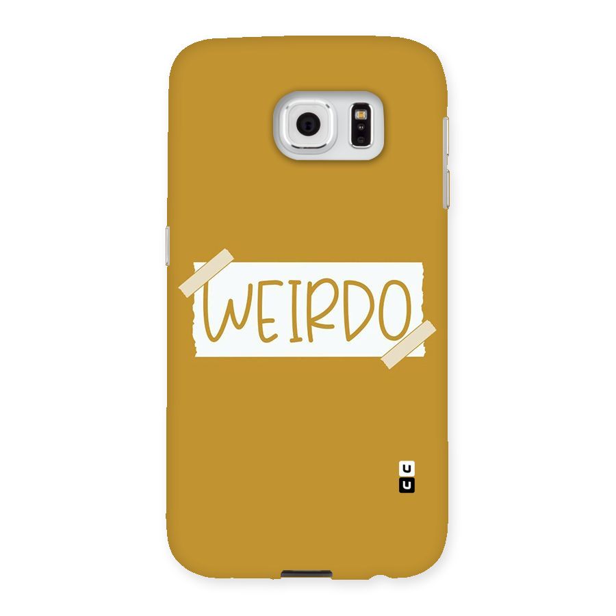Simple Weirdo Back Case for Samsung Galaxy S6