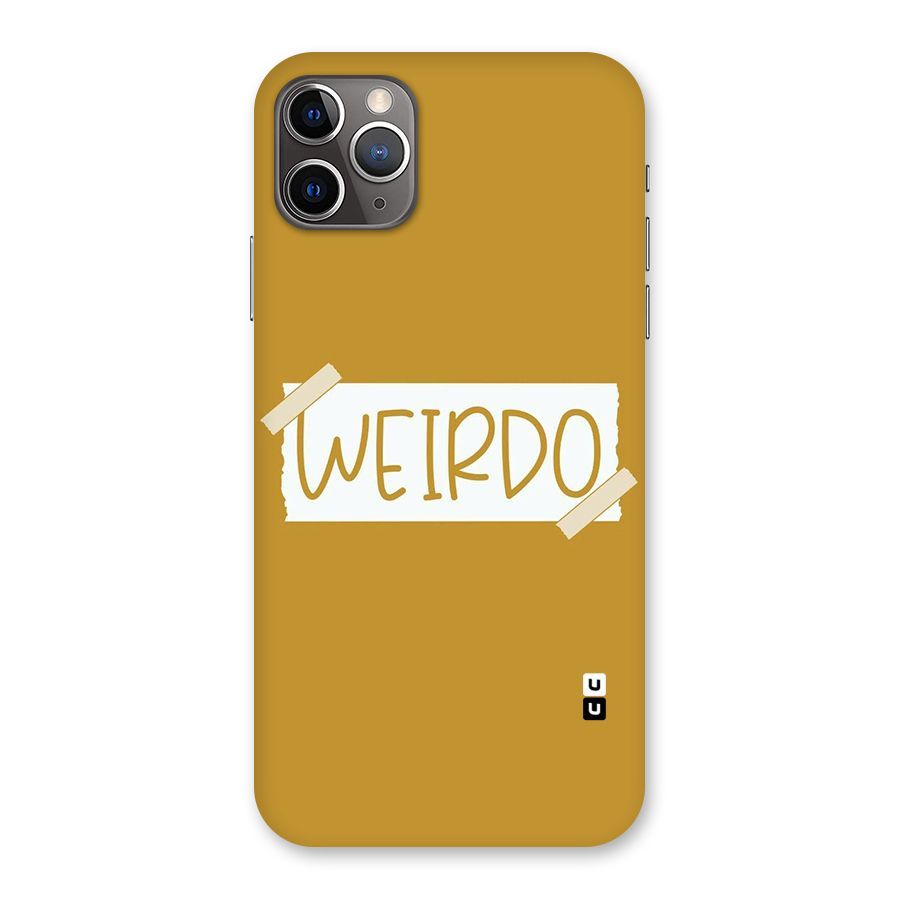 Simple Weirdo Back Case for iPhone 11 Pro Max