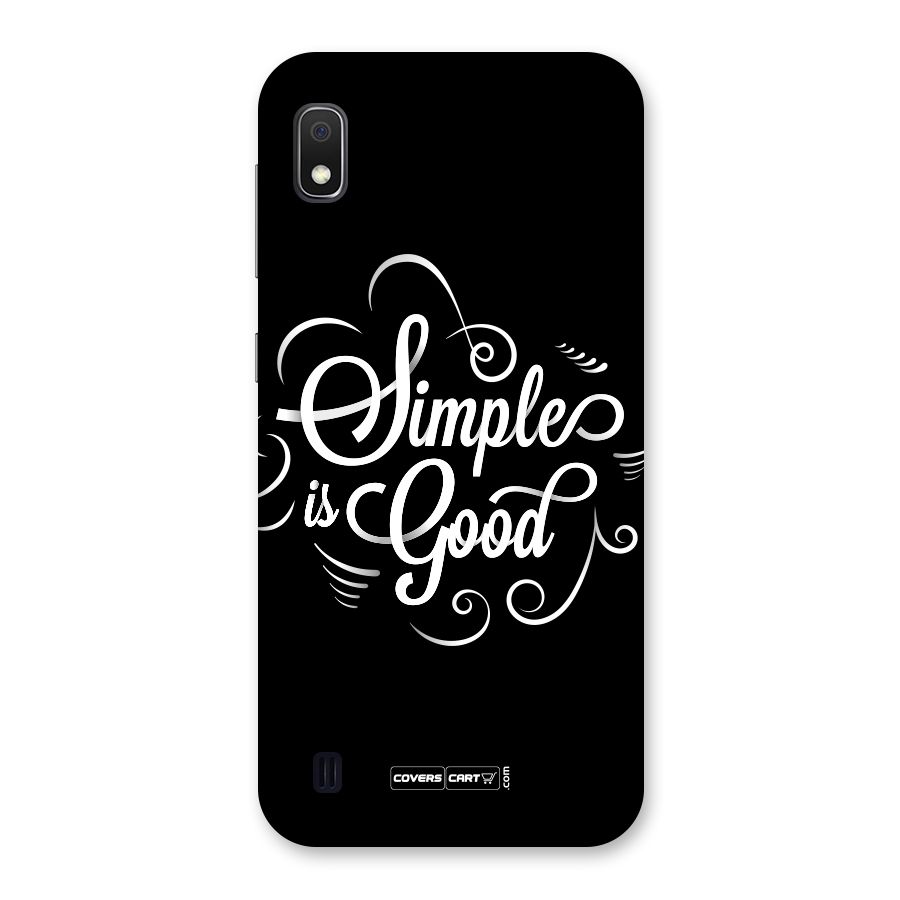 Simple is Good Back Case for Galaxy A10
