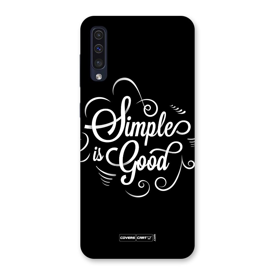 Simple is Good Back Case for Galaxy A50