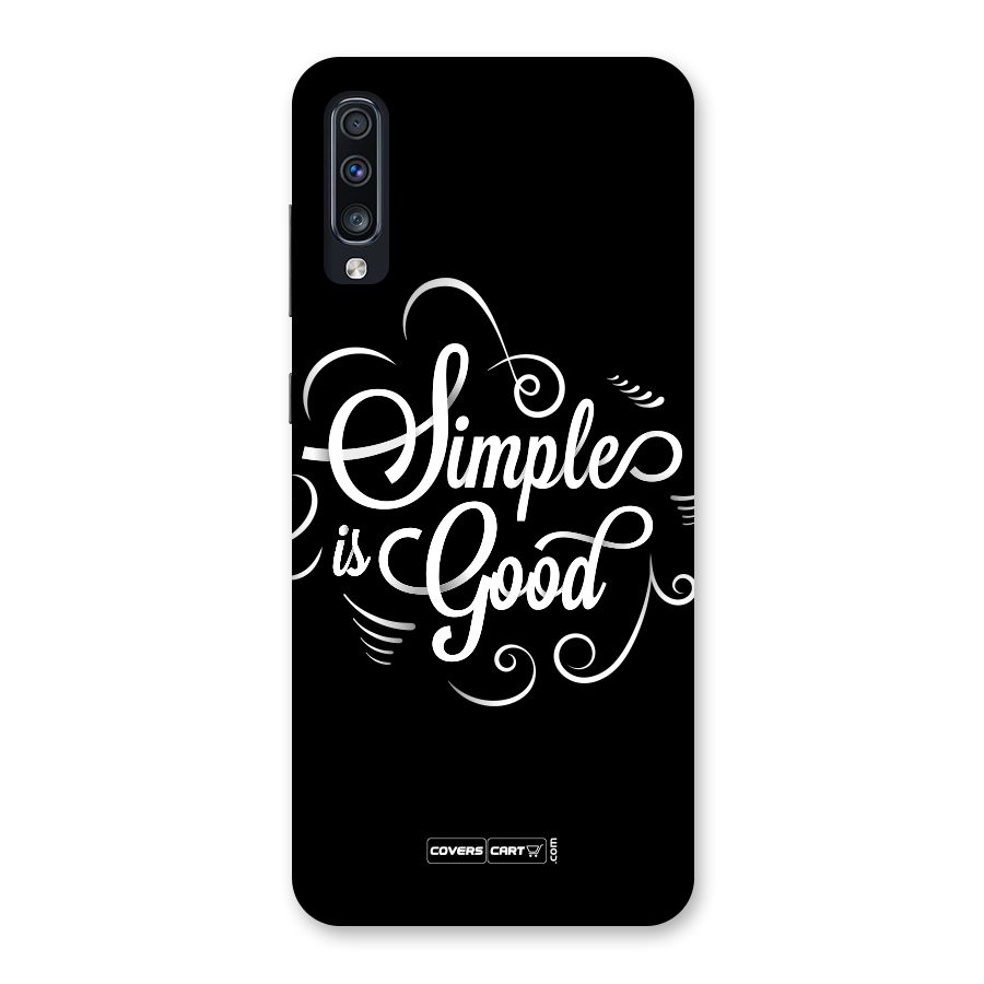 Simple is Good Back Case for Galaxy A70
