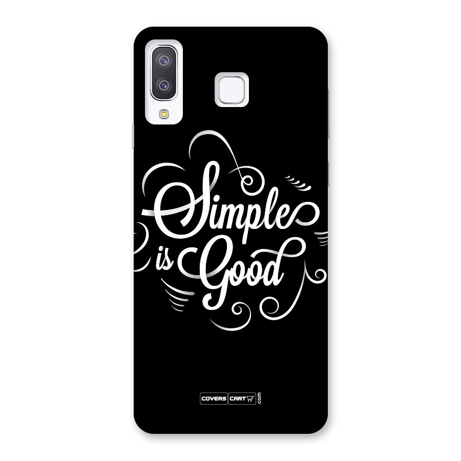 Simple is Good Back Case for Galaxy A8 Star