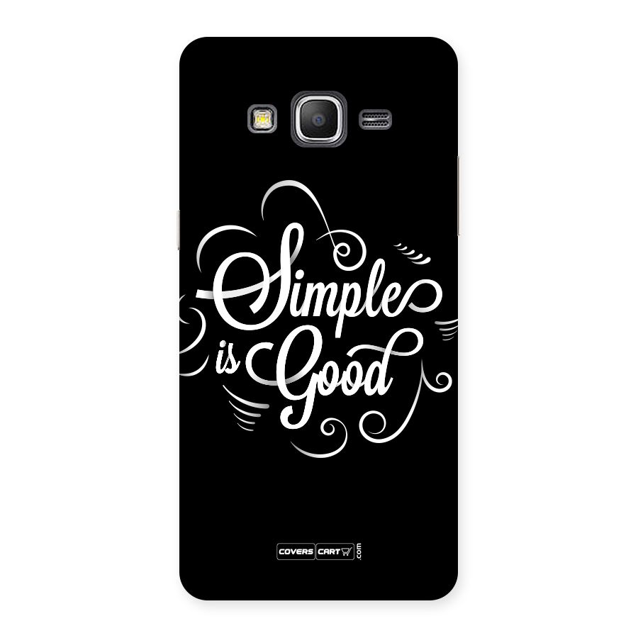 Simple is Good Back Case for Galaxy Grand Prime