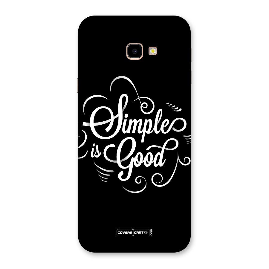 Simple is Good Back Case for Galaxy J4 Plus