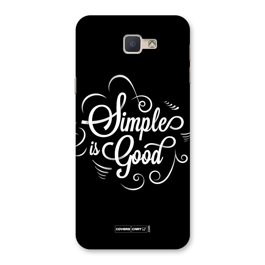 Simple is Good Back Case for Galaxy J5 Prime