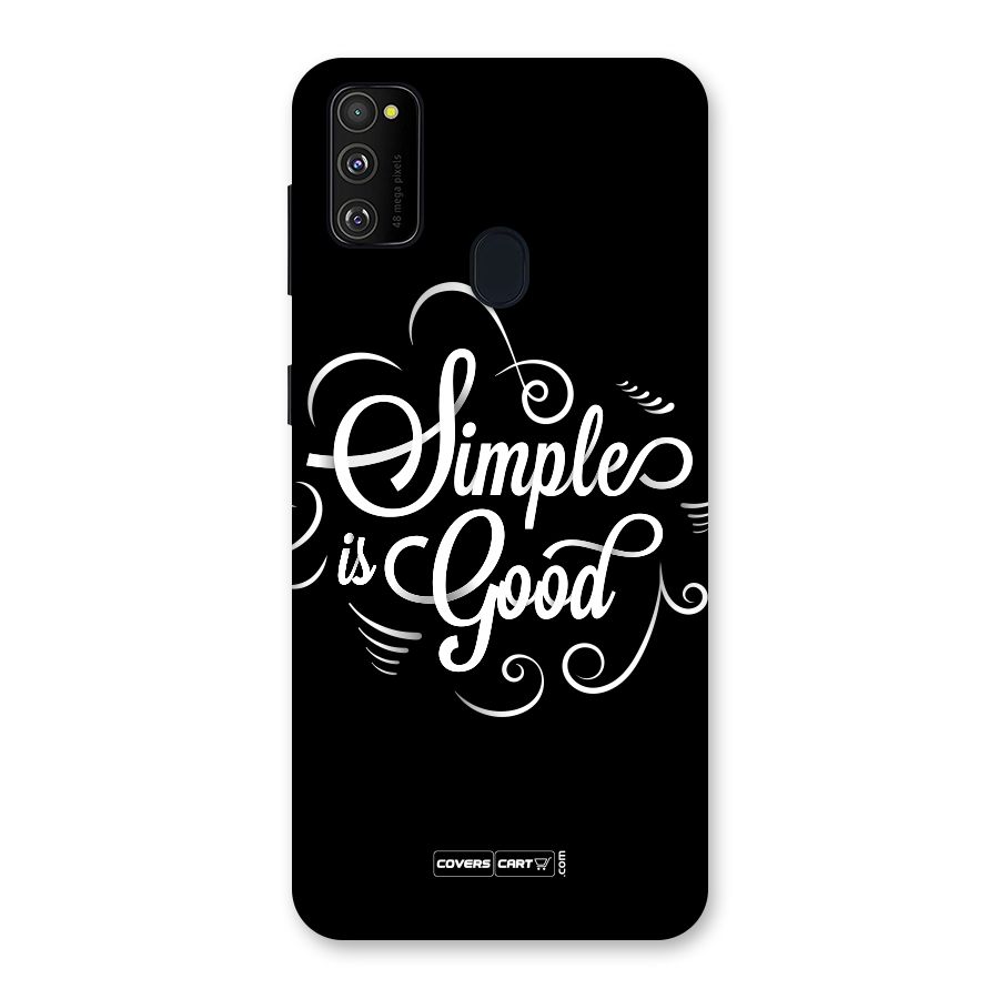 Simple is Good Back Case for Galaxy M30s