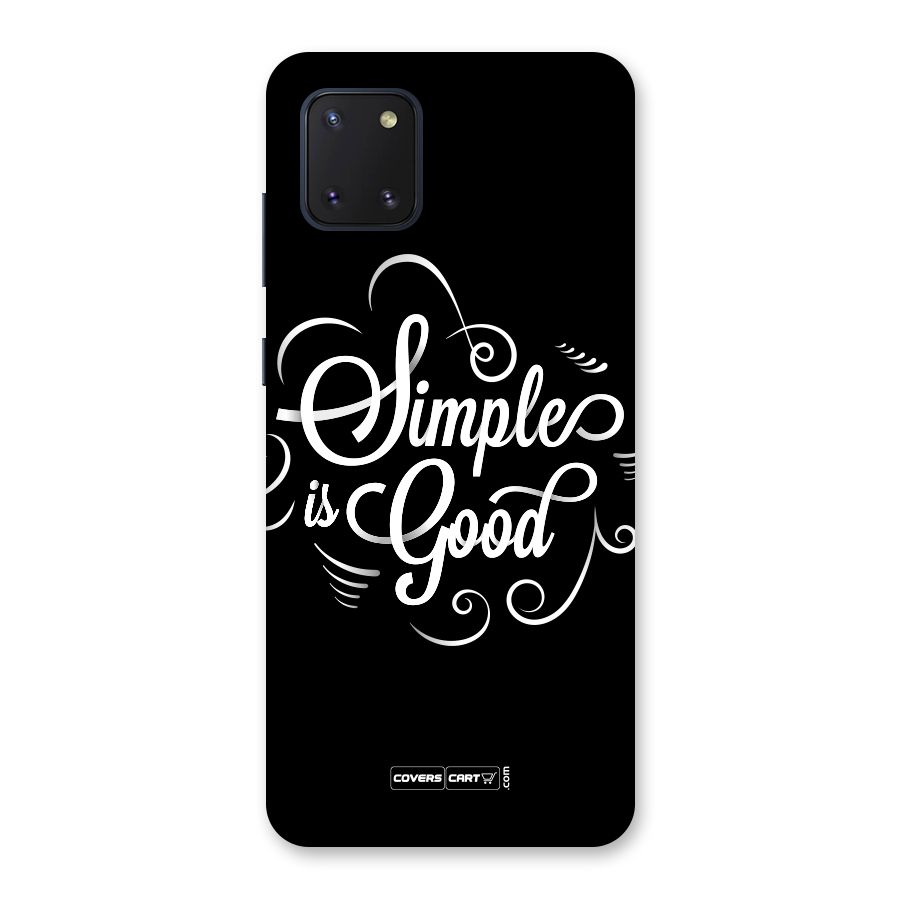 Simple is Good Back Case for Galaxy Note 10 Lite