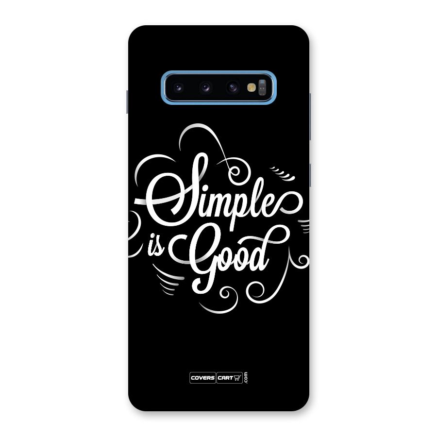 Simple is Good Back Case for Galaxy S10 Plus
