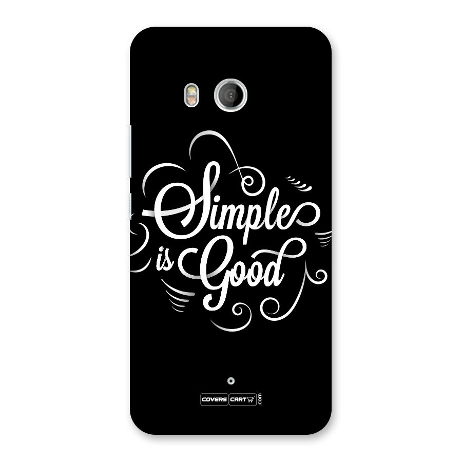 Simple is Good Back Case for HTC U11