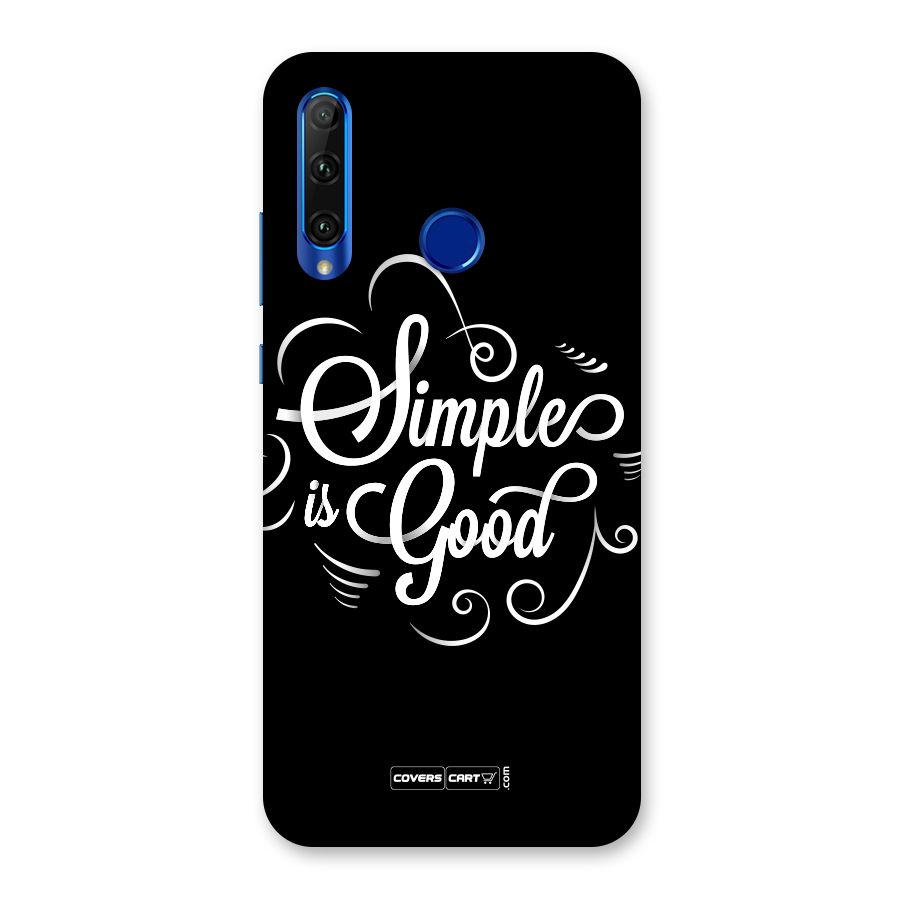 Simple is Good Back Case for Honor 20i