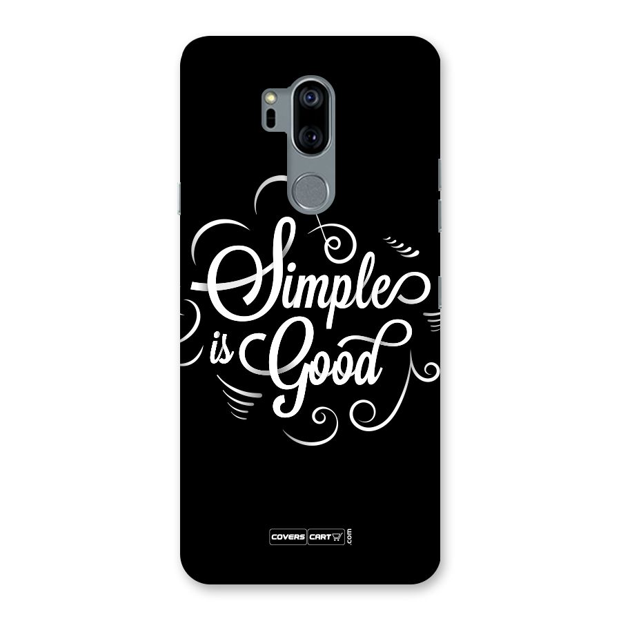 Simple is Good Back Case for LG G7
