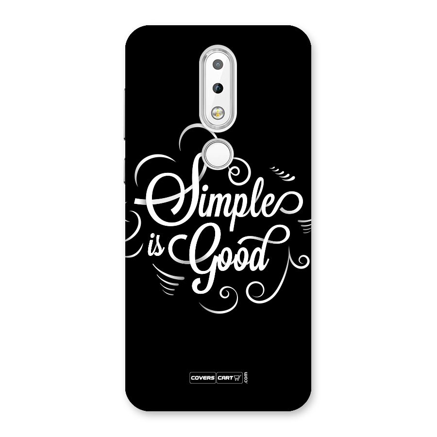 Simple is Good Back Case for Nokia 6.1 Plus