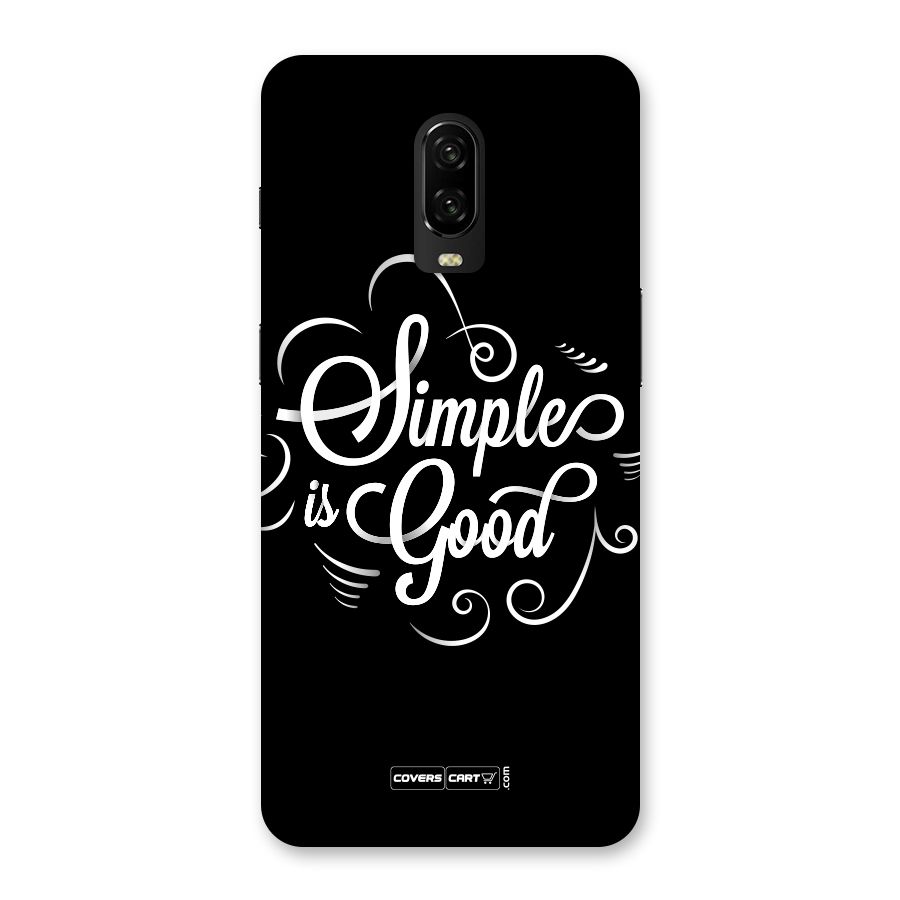 Simple is Good Back Case for OnePlus 6T