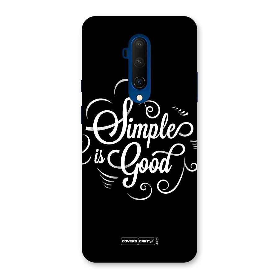 Simple is Good Back Case for OnePlus 7T Pro