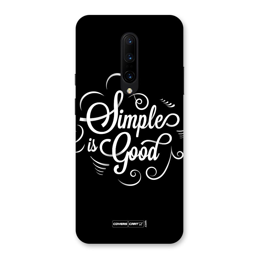 Simple is Good Back Case for OnePlus 7 Pro