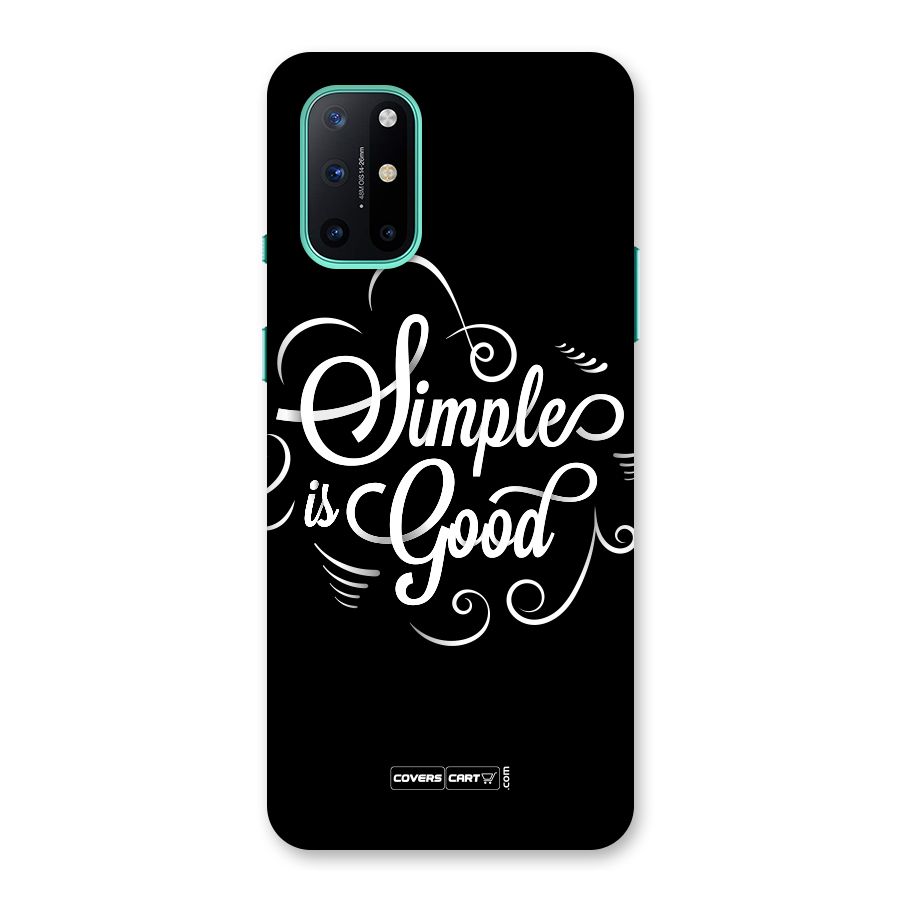 Simple is Good Back Case for OnePlus 8T