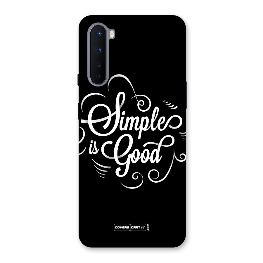 Simple is Good Back Case for OnePlus Nord