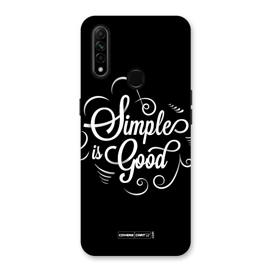 Simple is Good Back Case for Oppo A31
